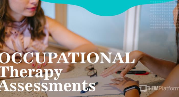 Occupational Therapy Assessments